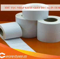 Thủ Tục Nhập Khẩu Giấy Decal In Tem