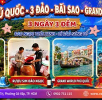 1 Phú Quốc - 3 Đảo - Bãi Sao - Grand World