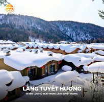 2 Cáp Nhĩ Tân - Làng Tuyết Hương
