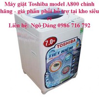 Máy giặt TOSHIBA A800 giá rẻ chính hãng, nhập khẩu nguyên chiếc từ thái lan