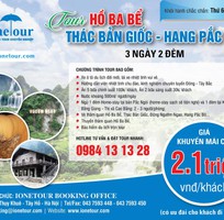Tour Hồ ba Bể Thác Bản Giốc Động Ngườm Ngao 3n2d giá sốc 2100k