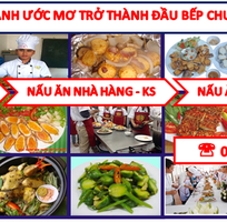 Dạy Nấu Ăn Chuyên Nghiệp tại Hà Nội, Đà Nẵng, TP HCM