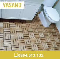 1 Sàn gỗ vasano chống trơn trươt cho nhà vệ sinh , ban công