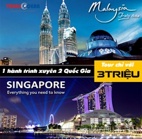 Singapore - Malaysia - 5n4d  trả trước 3tr
