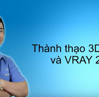 Khóa Học Thành Thạo 3Ds Max Và VRay 2017