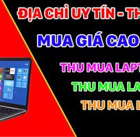 Thu mua Laptop cũ,laptop mới,iphone,ipad,macbook giá cao tại khu vực tỉnh Hải dương