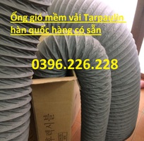 5 Ống gió mèm vải, ống gió mèm vải lõi thép phi 200, phi250, phi300 hàng hàn quốc