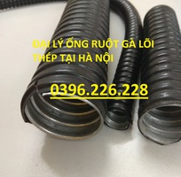 2 Ống ruột gà lõi thép phi16 1/2   , phi20 3/4  , phi25 1  , phi32 1.1/4  ,phi38 1.1/2  , phi50 2  .