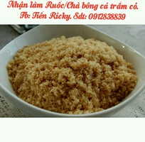 1 Nhận làm Ruốc/Chà bông cá trắm cỏ bổ dưỡng