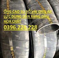 3 Cung cấp ống cao su bố vải với tất cả đường kính chịu áp lực 10AT,20AT hàng có sẵn