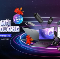 Tưng bừng khuyến mãi mùa tựu trường với Laptop MSI