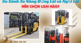 XE NÂNG HÀNG   PHÂN LOẠI VÀ KINH NGHIỆM LỰA CHỌN