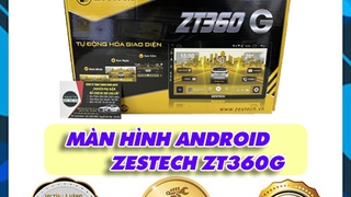 Mua màn hình Zestech ZT360G chính hãng tại Thanh Bình Auto 