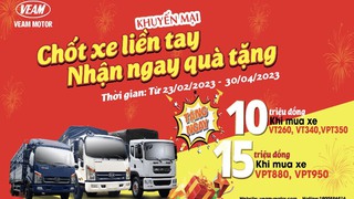 ƯU đãi khủng lên đến 15tr Đồng khi mua VEAM 