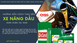 Hướng dẫn cách thay dầu cho xe nâng dầu cực đơn giản tại nhà 