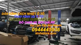Lắp đặt kính xe hơi xe con xe tải lớn nhỏ các loại 