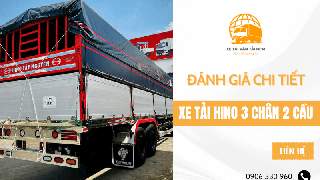 Đánh giá chi tiết xe tải Hino 3 chân 2 cầu   Lựa chọn tối ưu cho...