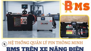 BMS Xe Nâng Điện Lithium Là Gì  Có Tác Dụng Gì 
