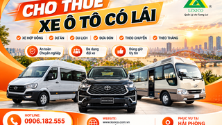 LEXICO   Cho Thuê Xe Ô Tô Có Lái Tại Hải Phòng Và Các Tỉnh Lân Cận...