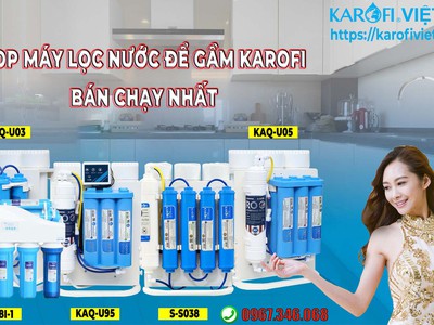 TOP Máy lọc nước để gầm Karofi bán chạy và được yêu thích nhất 0