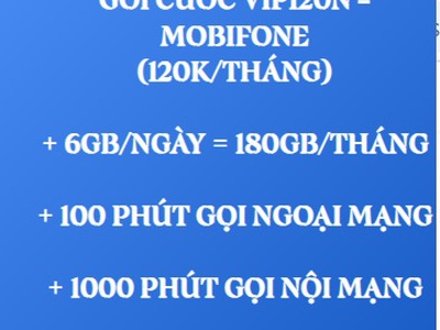 Xả lố sim mobifone và gói cước mới vip120N 3