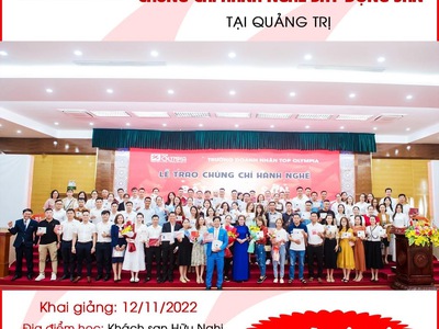 Khai giảng khoá học chứng chỉ hành nghề BĐS tại quảng trị 0