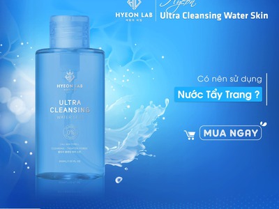 Ultra Cleansing Water Skin   Tẩy Trang Hyeon lablàm sạch lớp trang điểm, loại bỏ hoàn toàn bã nhờn 3