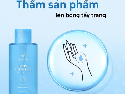 Ultra Cleansing Water Skin   Tẩy Trang Hyeon lablàm sạch lớp trang điểm, loại bỏ hoàn toàn bã nhờn 7