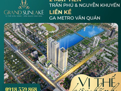 Bán căn 2 ngủ và 3 ngủ bài bước chân ra hồ Văn Quán.  GRAND SUNLAKE VĂN QUÁN HÀ ĐÔNG 1