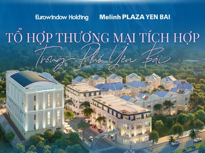 Dự án melinh plaza yên bái nơi hội tụ giới thượng lưu 0