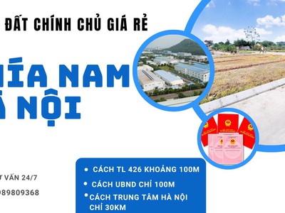 Bán gấp trong tuần 5 lô đất đẹp phía nam thủ đô Hà Nội. giá chỉ từ 9tr/m2 .sổ đỏ cất két đất ở lâu d 0