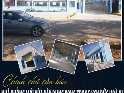 Chính chủ bán nhà xưởng mới vừa xây dựng xong trong kcn đức hoà iii - f0 0