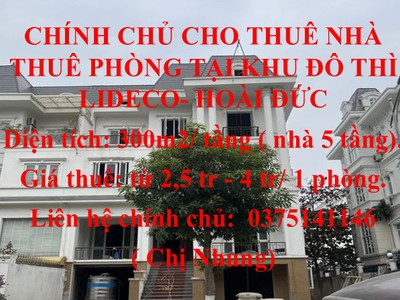 Chính chủ cho thuê nhà,  thuê phòng tại khu đô thì lideco- hoài đức. 0