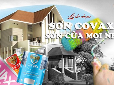 Lý do nên chọn Sơn Covax - Sơn của mọi nhà 0