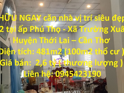 Sở hữu ngay căn nhà vị trí siêu đẹp có 1 0 2 tại ấp phú thọ - xã trường xuân   huyện thới lai   cần 0