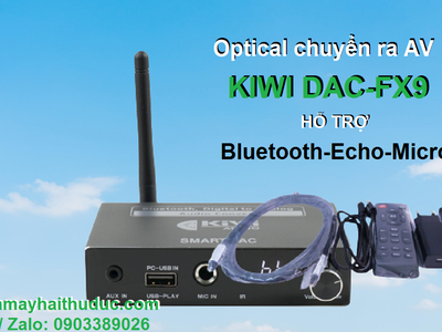 Bộ chuyển Kiwi DAC-FX9 hổ trợ Optical ra AV, Bluetooth, Volume, cổng Micro 2
