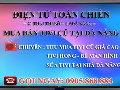 Trung tâm sửa chữa tivi tại Đà Nẵng 0