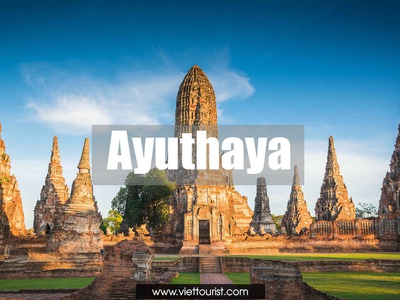 Sự hấp dẫn của Ayutthaya khi đi du lịch Thái Lan 0