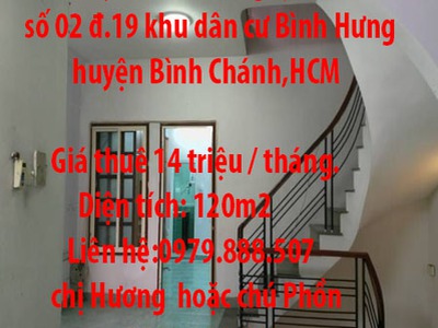Bán hoặc cho thuê nguyên căn nhà số 02 đường số 19 khu dân cư bình hưng huyện bình chánh,hcm 0
