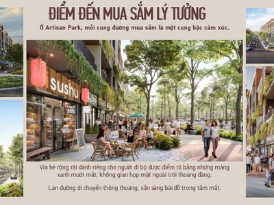 Bán shophouse artisan park 2 mặt tiền đường lê hoàn, trung tâm tp mới bình dương 2