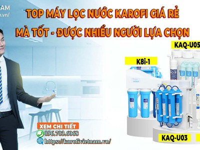 TOP máy lọc nước Karofi giá rẻ nhất Tháng 6/2023 0