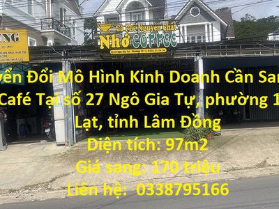 Chuyển đổi mô hình kinh doanh cần sang gấp quán café tại phường 12. 0