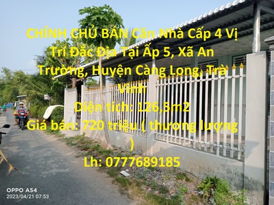 Chính chủ bán căn nhà cấp 4 vị trí đắc địa tại huyện càng long - trà vinh 0
