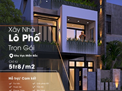 Dịch Vụ Xây Nhà Lô Phố Trọn Gói Tại Phú Thọ 0