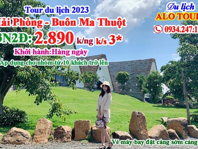 Tour du lịch Hải Phòng - Buôn Ma Thuột 2023 0