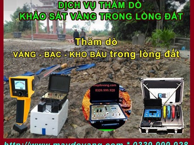 Dịch vụ khảo sát thăm dò VÀNG - BẠC - KHO BÁU trong lòng đất 0