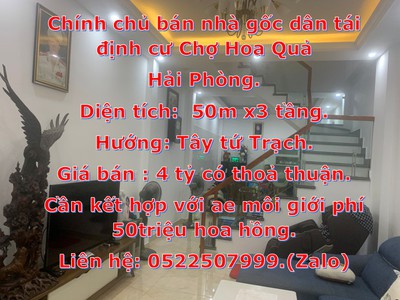 Chính chủ bán nhà gốc dân tái định cư chợ hoa quả- hải phòng. 0