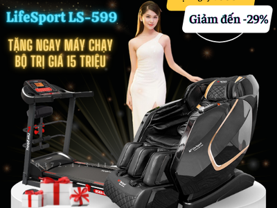 Mua Ghế Massage LifeSport LS-599   Tặng Máy Chạy Bộ 0