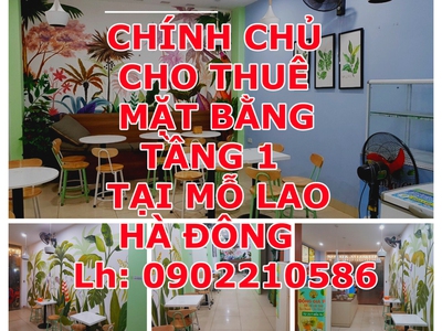 Chính chủ cho thuê mặt bằng tầng 1 tại mỗ lao, hà đông, hà nội   địa chỉ : số 32 ngõ 102 trần phú 0