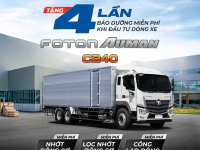 Nhận ngay 4 lần bảo dưỡng định kỳ khi đầu tư xe FOTON AUMAN C240 0